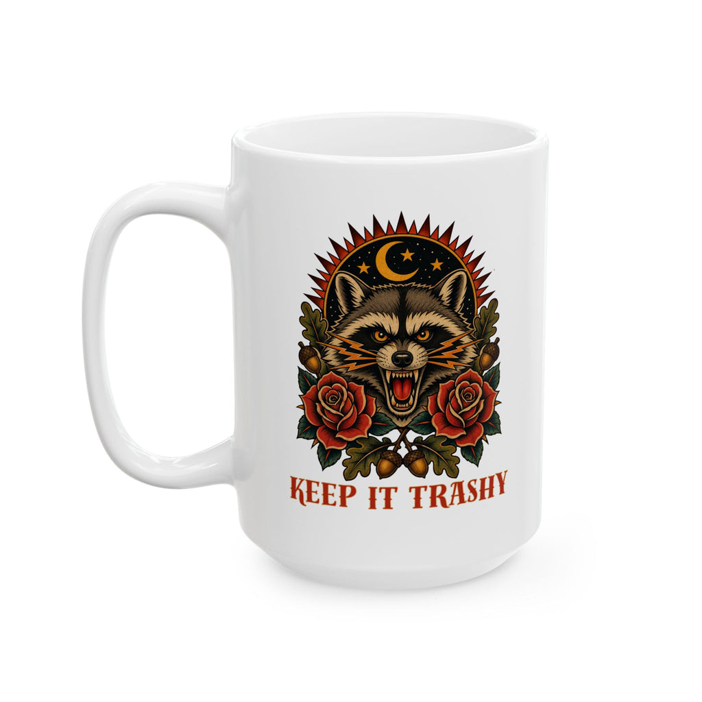 Keep It Trashy Raccoon Tattoo Flash Ceramic Coffee Cup